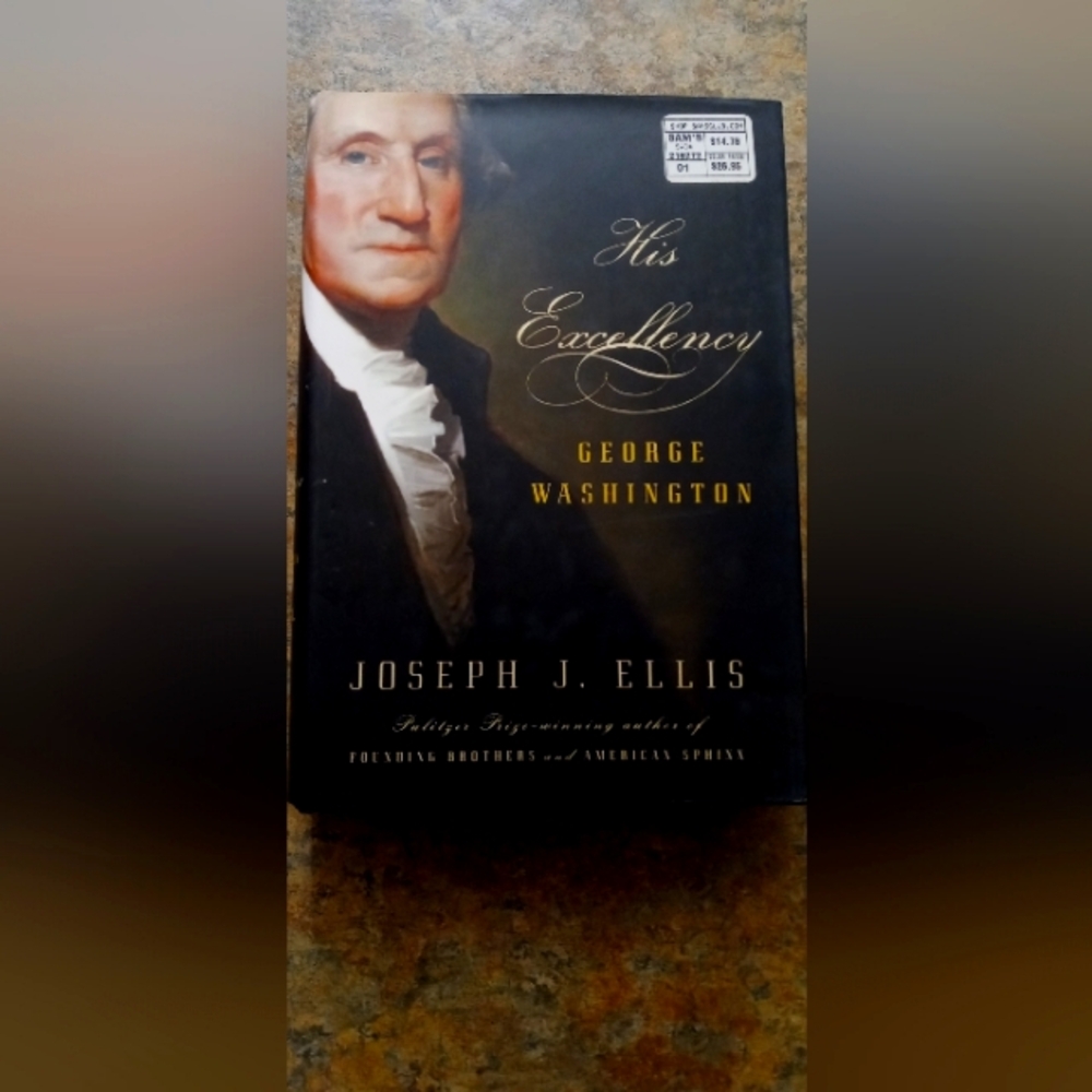 His Excellency George Washington by Joseph J. Ellis - Black & Gold Hardcover